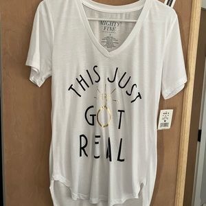 “This just got real” engagement shirt NWT